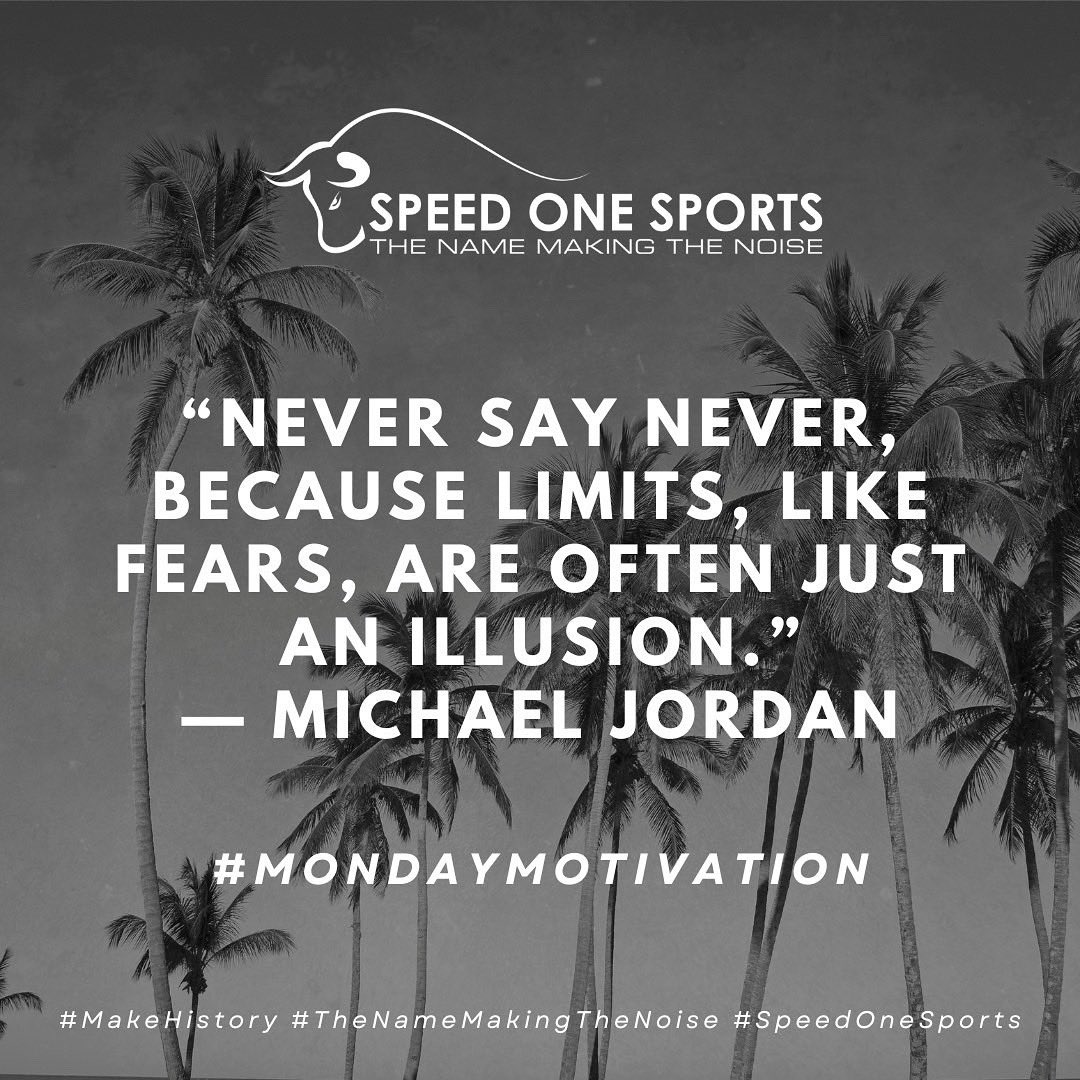 🚀 Push past the fear. Break the limits. 💯
“Never say never, because limits, like fears, are often just an illusion.” – Michael Jordan 🏀
#MondayMotivation #KeepPushing #NoLimits #SpeedOneSports