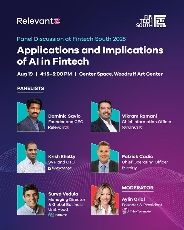 Relevantz at #FintechSouth2025! 

Our CEO, Dominic Savio, joins a  panel to discuss AI in Fintech from automation to trust-building in financial services.

📍 Center Space, 1st Floor 
🕓 Aug 19 | 4:15–5:00 PM EDT

Don’t miss it! 
#AI #Fintech #DigitalTransformation