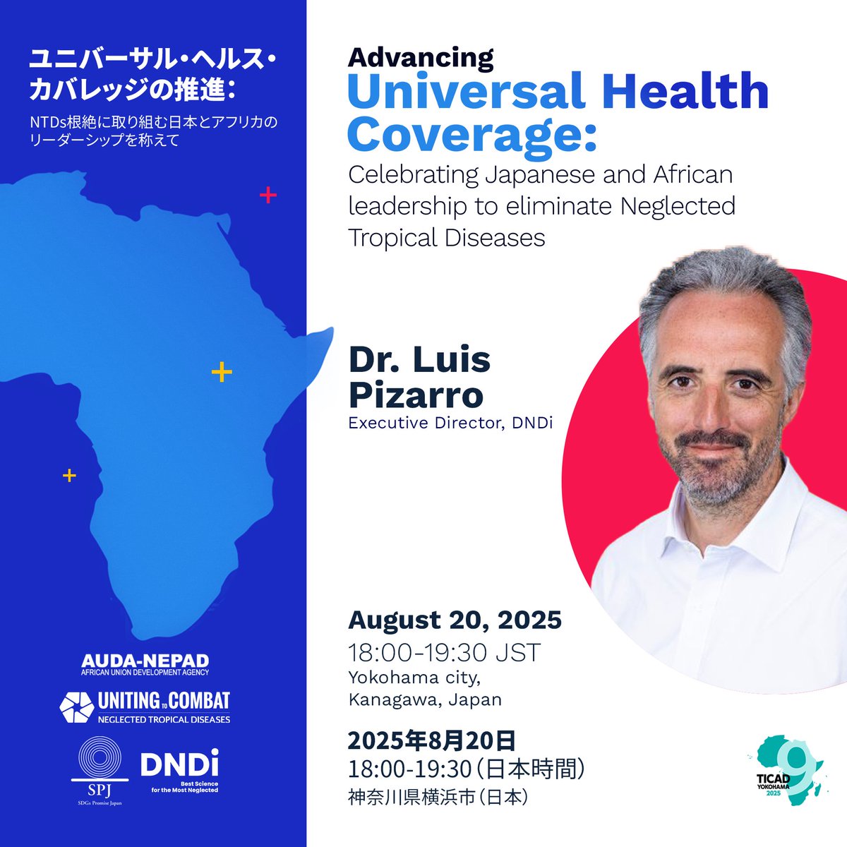 Africa is leading the way. Japan is a committed partner. Together, we are building health systems that leave no one behind. Join us for a major #TICAD9 side event on 20 August moderated by <a href="/AfroAchiever/">AfroAchiever</a> and featuring <a href="/DrLuisPizarro/">Dr Luis Pizarro</a> among others. Together we can #BeatNTDs