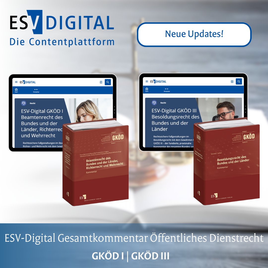 📣 Jetzt neu auf ESV-Digital: Updates für GKÖD I (Beamten-, Richter- und Wehrrecht) und GKÖD III (Besoldungsrecht).

GKÖD I🔗 bit.ly/3UAuGJZ
GKÖD III🔗 bit.ly/4lwApeG

🌐 Testen Sie die Datenbanken jetzt 4 Wochen gratis!

#ESV #ErichSchmidtVerlag #ESVdigital