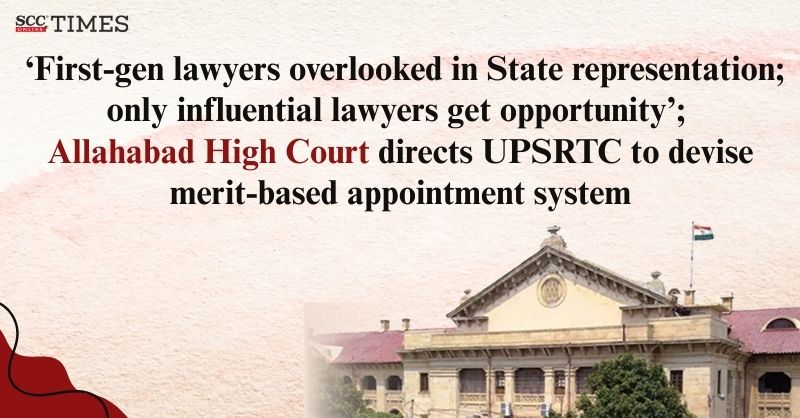 scconline_'s tweet photo. 'First-gen lawyers overlooked in State representation; only influential lawyers get opportunity'; Allahabad HC directs UPSRTC to devise merit-based appointment system
#AllahabadHighCourt #FirstGenerationLawyers #InfluentialLawyers #JusticeAjayBhanot #StateRunCorporations