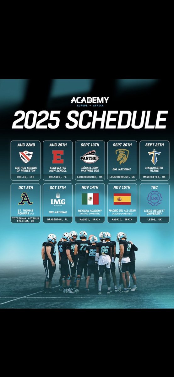 Upcoming schedule for the 2025 season with <a href="/NFLAcademy/">NFL Academy</a> kicking off the season in Ireland against The Hun School Of Princeton <a href="/danieldf211/">Daniel Docal</a> <a href="/KrisDurham16/">Kris Durham</a> <a href="/coachstevehagen/">Coach Hagen</a> <a href="/_coachturner/">Clayton Turner</a> <a href="/georgereynolds_/">Coach George Reynolds</a> <a href="/chasebaker91/">Chase Baker</a> <a href="/coachfarr1/">Jack Farr</a>