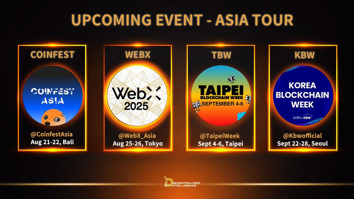 DI (Decentralized Intelligence) (@didotxyz_) on Twitter photo ๐ DI is going on tour across Asia!
Come catch us at these stops and letโs connect ๐
๐ <a href="/CoinfestAsia/">Coinfest Asia</a> โ Aug 21-22 | Bali
๐ <a href="/WebX_Asia/">WebX 2025 (Aug 25-26)</a> โ Aug 25-26 | Tokyo
๐ <a href="/TaipeiWeek/">Taipei Blockchain Week</a> โ Sept 4-6 | Taipei
๐ @Kbwofficial โ Sept 22-28 | Seoul
Weโre bringing DI to the world.
Catch us, connect ๐ DI is going on tour across Asia!
Come catch us at these stops and letโs connect ๐
๐ <a href="/CoinfestAsia/">Coinfest Asia</a> โ Aug 21-22 | Bali
๐ <a href="/WebX_Asia/">WebX 2025 (Aug 25-26)</a> โ Aug 25-26 | Tokyo
๐ <a href="/TaipeiWeek/">Taipei Blockchain Week</a> โ Sept 4-6 | Taipei
๐ @Kbwofficial โ Sept 22-28 | Seoul
Weโre bringing DI to the world.
Catch us, connect