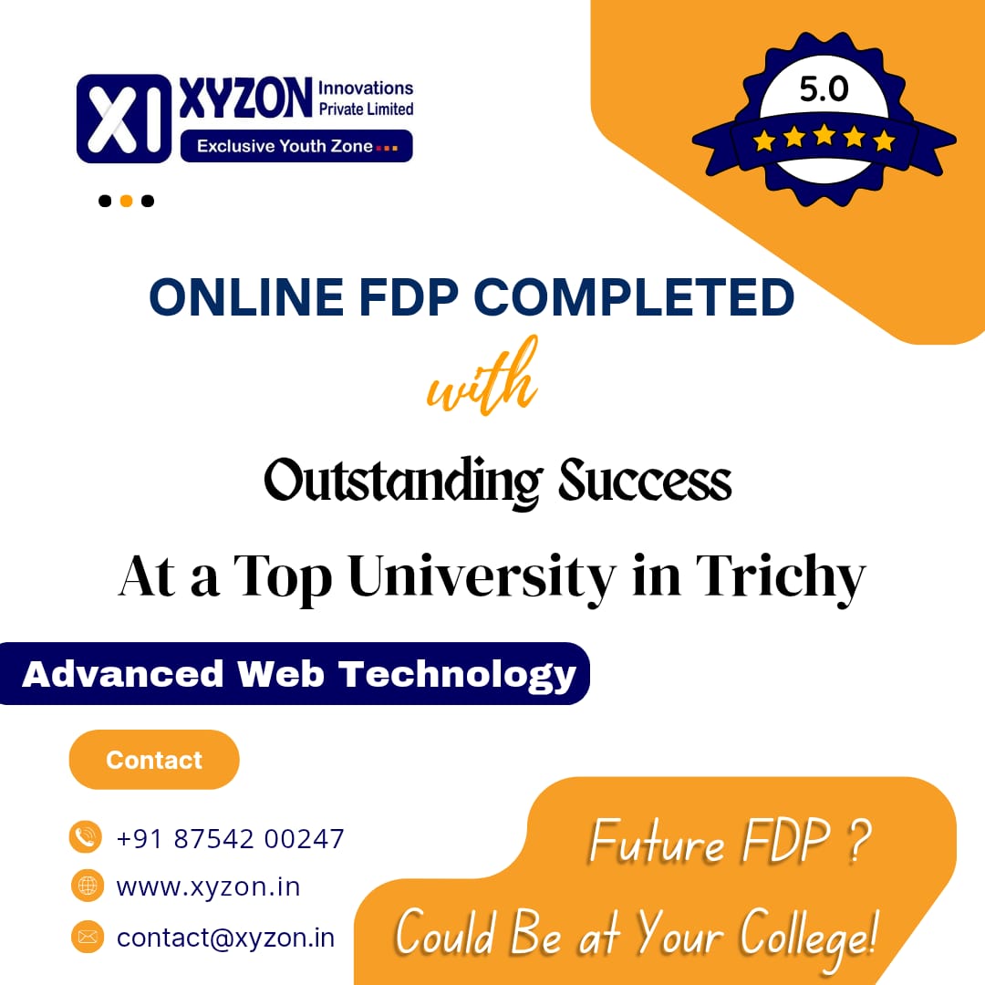 PvtXyzon's tweet photo. We at Xyzon Innovations Pvt Ltd successfully conducted an Online FDP on Advanced Web Technology at a leading university in Trichy.
Your college could be next!
📞 +91 87542 00247 | 📧 contact@xyzon.in
#xyzoninnovations #fdp #onlinefdp #facultydevelopment #skilldevelopment https://t.co/PC3fKkXcs9