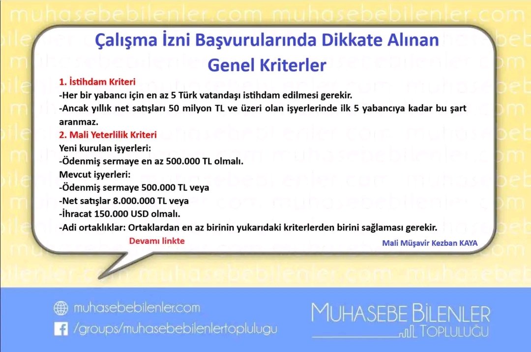 **Çalışma İzni Başvurularında Dikkate Alınan Genel Kriterler**

**1. İstihdam Kriteri**

**-Her bir yabancı için en az 5 Türk vatandaşı istihdam edilmesi gerekir.**

**-Ancak yıllık net satışları 50 milyon TL ve üzeri olan işyerlerinde ilk 5 yabancıya kadar bu şart aranmaz.**
