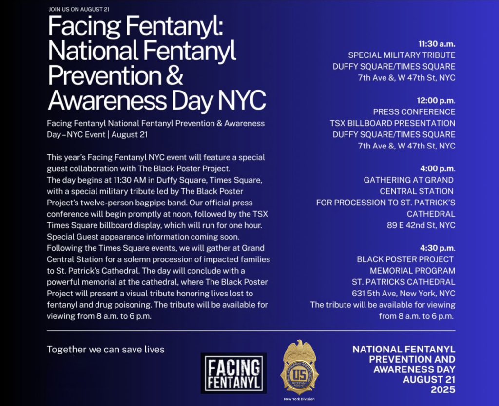 DEANEWYORKDiv's tweet photo. #NationalFentanylAwarenessDay is this Thursday, August 21st. #DEANewYork & #FacingFentanyl invite you to join us in #TimesSquare #NYC at 11:30am for a press event & gathering to raise awareness about the dangers of #fentanyl. Together let’s #educate. #act. #prevent. #DEA #OnePill https://t.co/v3ZlDe3H76