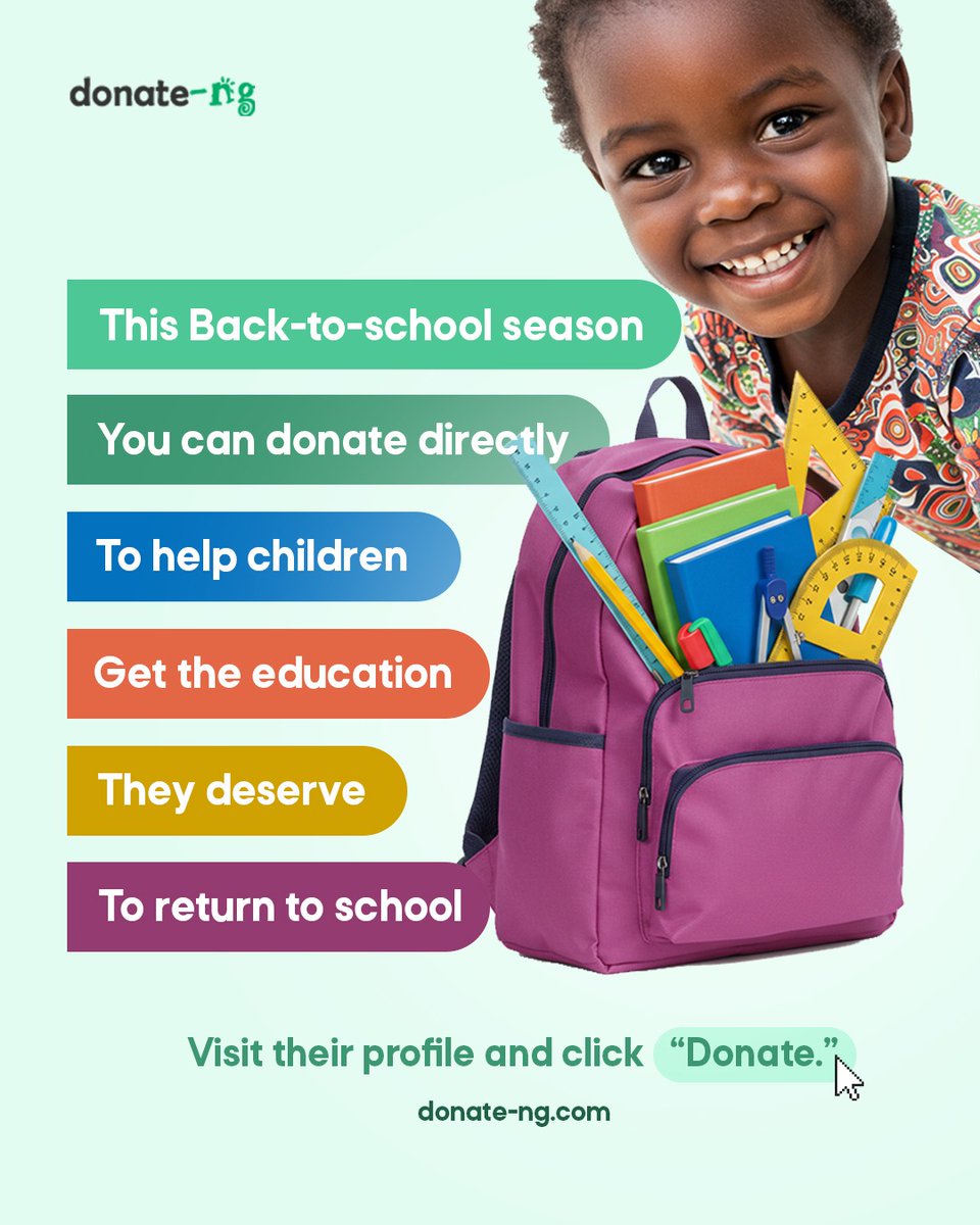 donate_ng's tweet photo. This Back-to-School season, you can help children and tertiary students get the education they deserve.

Your support can provide books, tuition, and the resources they need to succeed.

𝐇𝐞𝐫𝐞’𝐬 𝐡𝐨𝐰 𝐲𝐨𝐮 𝐜𝐚𝐧 𝐡𝐞𝐥𝐩 𝐭𝐨𝐝𝐚𝐲:
🟢 Support multiple students at once – https://t.co/nQFfyFavGp

🟢 Help a 400L student continue their studies – https://t.co/L7P2C7fNiO

🟢 Help Michael return to school – https://t.co/vVDABew4bw

Click a link and donate.
Your action today can change a life tomorrow

 #supportachild #backtoschool #educationforall
