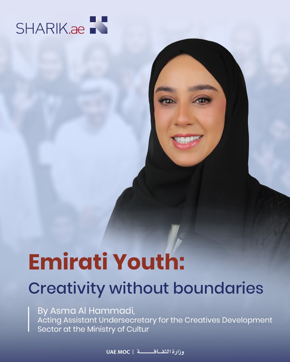 In her article “Emirati Youth: Creativity without boundaries,” Asma Al Hammadi highlights the energy of Emirati youth and their vital role in shaping the cultural future with ambition and innovation.​
​
To read the article, you can visit the link: sharik.ae/Blogs/BlogDeta…