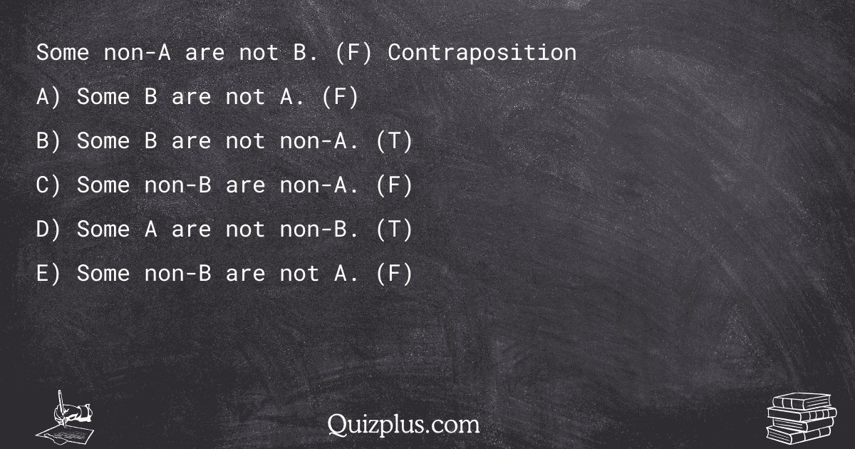 quizplus_exams's tweet image. Some non-A are not B. (F) Contraposition

Get Answer: 👉 quizplus.com/quiz/128575-qu…

#UniTips #UniversityofColoradoDenver #finalexam