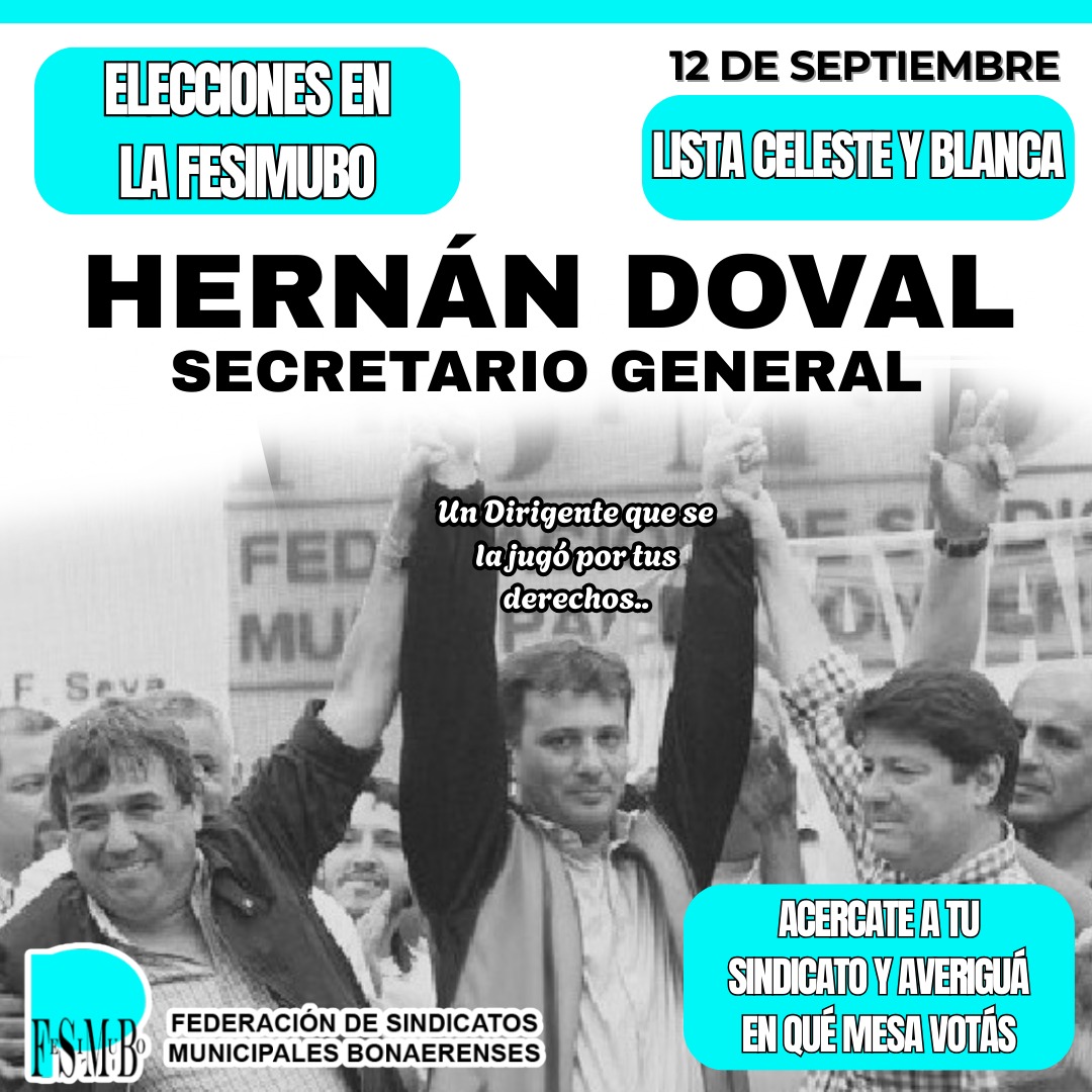 fesimubo's tweet photo. LOS MUNICIPALES DE LA PROVINCIA DE BUENOS AIRES VOTAMOS..!!

ELECCIONES EN LA FESIMUBO

EL 12/9 SE VOTA - LISTA CELESTE Y BLANCA - Hernán Doval Secretario General

La elección es por voto directo de los afiliados y las afiliadas de cada Sindicato. Informate en tu Sindicato local. https://t.co/KT5HXri2z0