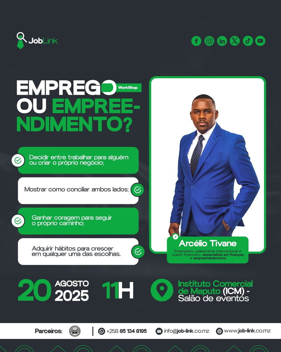 JobLink_mz's tweet photo. 🚀 Workshop JobLink | Emprego ou Empreendedorismo?

🎙 Arcélio Tivane – empresário &amp; coach financeiro
📍 ICM – Maputo
📅 20/08/2025 | 🕐 11H
💡 Decide o teu caminho: carreira ou negócio próprio!
👉 https://t.co/BwGgXqr69K

#JobLink #Empreender #Carreira https://t.co/2yNnQzTMFa