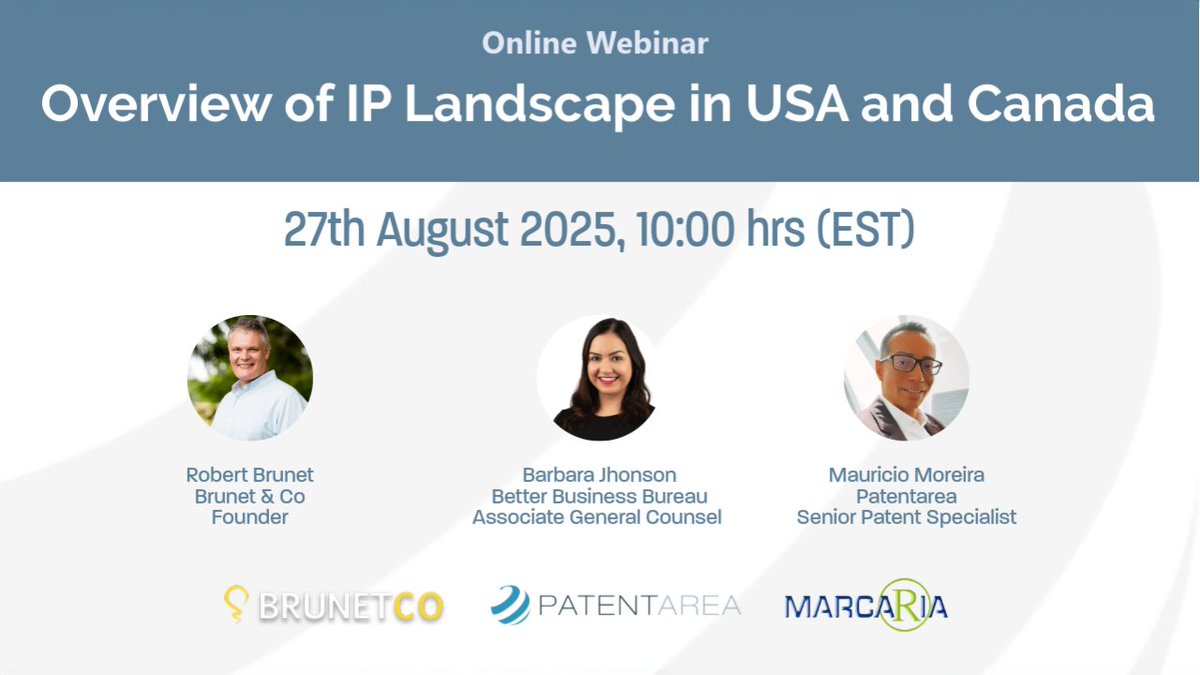 CanadianPatents's tweet photo. 📢 Online webinar: "Overview of IP Landscape in USA and Canada" hosted by Brunet &amp; Co and https://t.co/JI2FVOLPGh.

📅 Date: August 27, 2025
⏰ Time: 10:00 AM EST
🔗 Register: https://t.co/cdREvHOdlm https://t.co/3nPqOSun8m