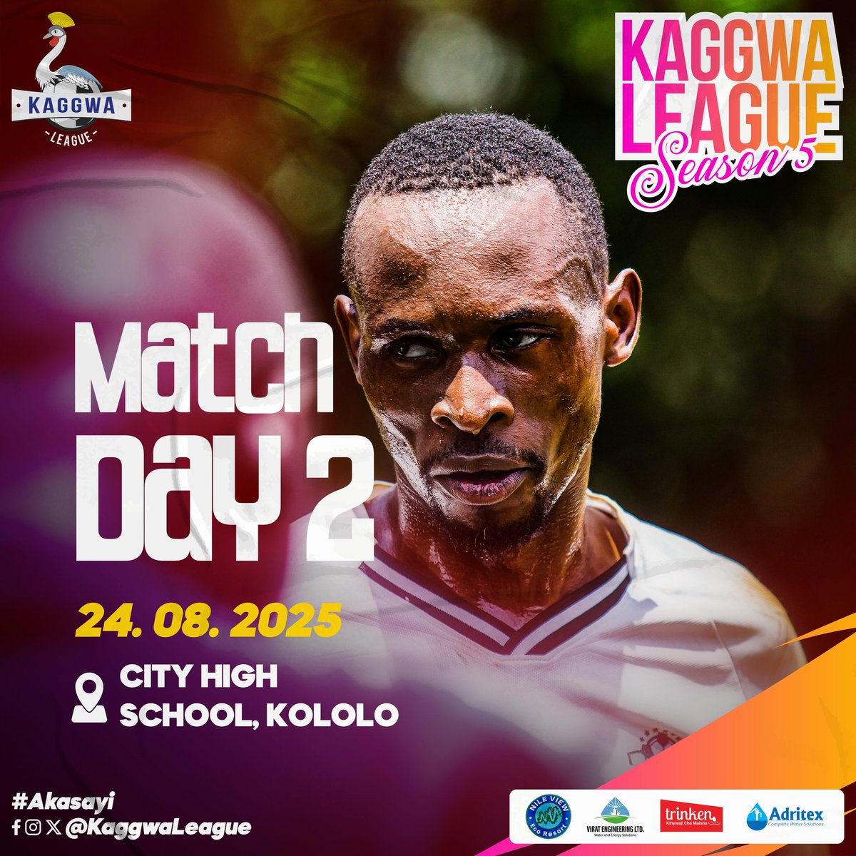 ⚽️ || MATCH DAY  2 in the capital .🌆

Pitch soaked in passion. Jersey soaked in grind, We are locked in again.🔥

🗓️ || 24th August,2025
📍 || City High School,Kololo

#KaggwaLeagueSN5
#Akasayi