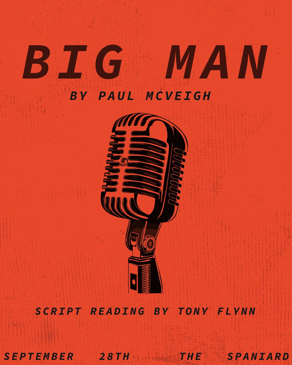 'McVeigh’s wise, understatedly poetic, often deliciously witty and warmly pointed portrait.' <a href="/BritTheatreGuid/">British TheatreGuide</a> 
'A one man masterpiece,' <a href="/gnimag/">GNI Magazine</a>  
September 28  <a href="/SpaniardBelfast/">The Spaniard</a> eventbrite.co.uk/e/big-man-tick…