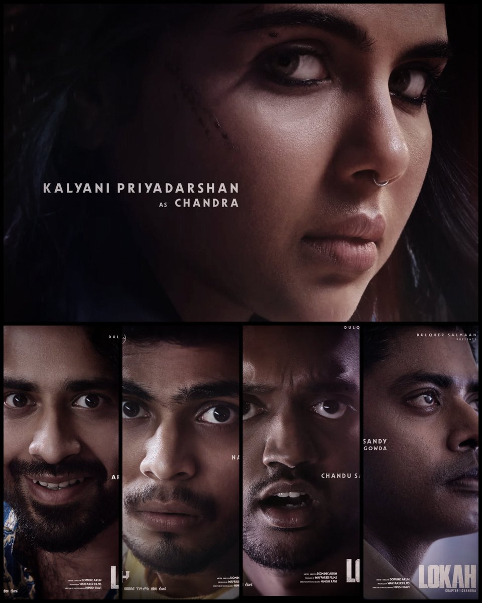 #Lokah Chapter 1 : Chandra Character Posters 

Kalyani Priyadarshan as Chandra
Naslen as Sunny
Chandu Salimkumar as Venu
Arun Kurian as Naijil
&amp;
Sandy as Inspector Nachiyappa Gowda

In cinemas This onam 📈🔥

#Lokahonam