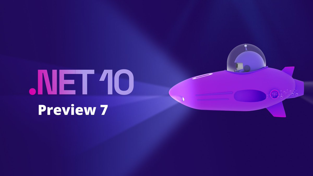 dotnetfdn's tweet image. 📣.NET 10 Preview 7 is now available! - .NET Blog
Find out about the new features in .NET 10 Preview 7 across the .NET runtime, SDK, libraries, #ASPNETCore, Blazor, C#, .NET MAUI, and more!

hubs.li/Q03CK-V_0