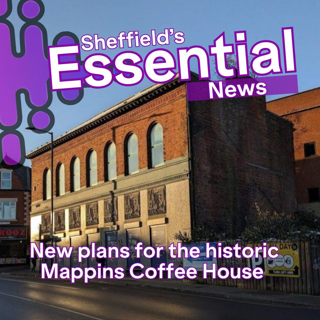 Developers have submitted new plans for the historic Mappins Coffee House in Sheffield.
The owners want to retain the building’s facade and create a six-storey development, with commercial use on the ground floor and flats above.
The move follows controversy two years ago when
