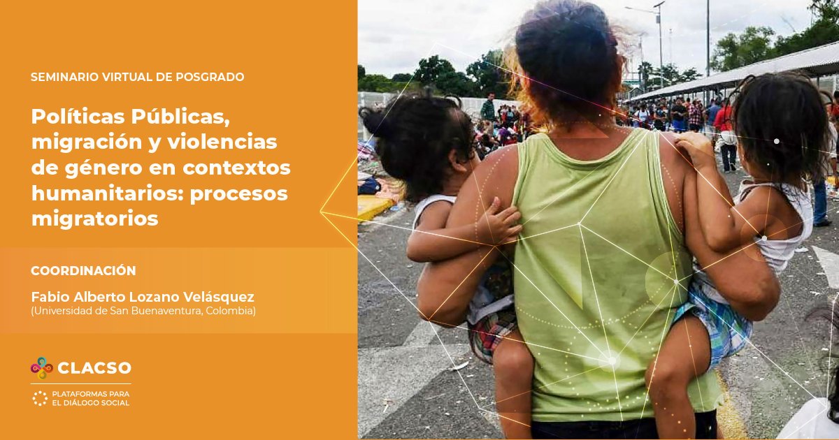 _CLACSO's tweet photo. 📢 #SeminarioVirtual | Políticas públicas, migración y violencias de género en contextos humanitarios
🗓 Inicio: septiembre 2025
📝 Inscripciones abiertas

Este seminario propone un análisis profundo y multidisciplinario sobre las violencias de género en procesos migratorios, desde una mirada crítica de las políticas públicas, los marcos legales y las condiciones estructurales que agravan la exclusión, la xenofobia y la violencia extrema.

❗ Coordinación: Fabio Alberto Lozano Velásquez (Universidad de San Buenaventura)

📎 Más info e inscripción 👉 https://t.co/4Mf3H2Dtoc
