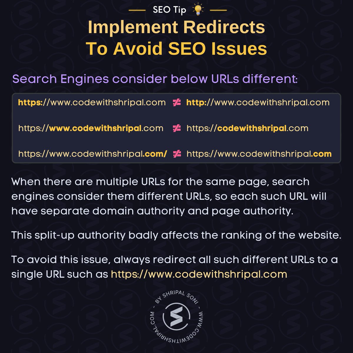 codewithshripal's tweet photo. SEO Tip 💡

Redirect all URL variants to a single preferred URL to avoid split link equity ✅ https://t.co/7ar8KyG2KP