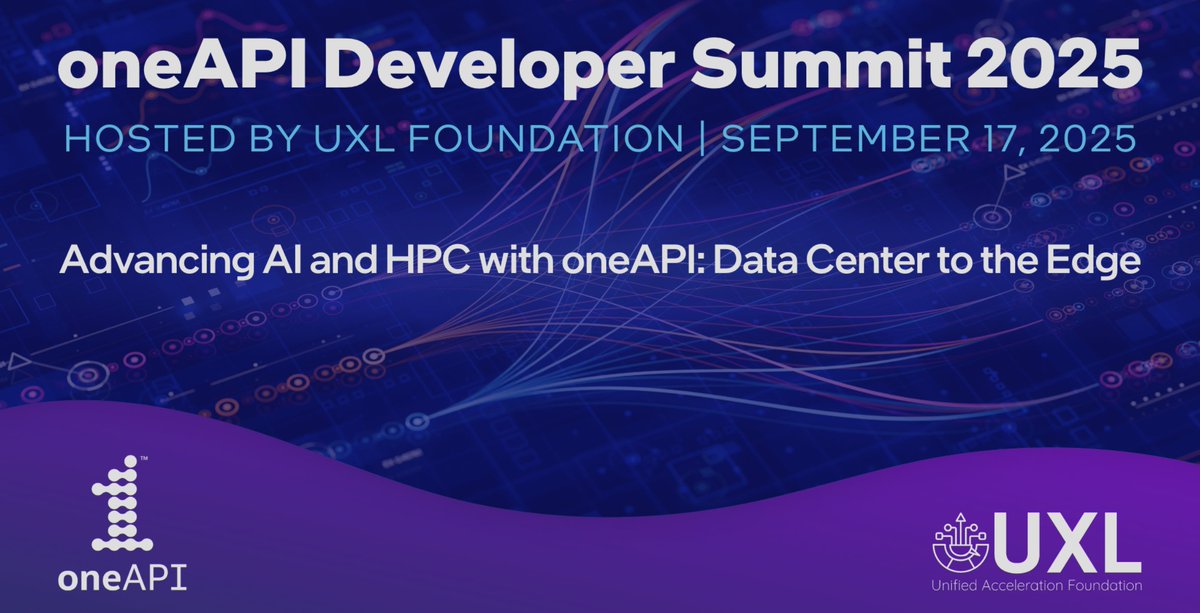 Join us for the oneAPI DevSummit, hosted by the UXL Foundation, on Sept 17, 2025!

Hear from experts, explore AI, HPC, edge &amp; more, and see the future of cross-architecture computing.

Register: bit.ly/3HAPoGE

#oneAPI #UXLFoundation