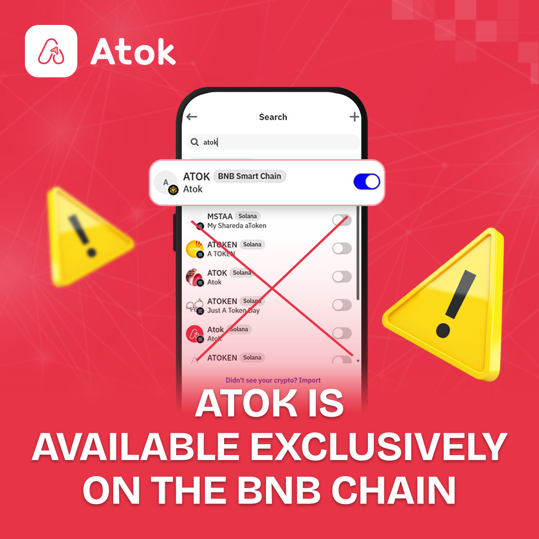 🔔 ONE CHAIN ONLY: ATOK IS ON BNB CHAIN (BSC) 🔔 Security reminder for  Atokers: ATOK exists only on BNB Chain (BSC). Any appearance of “ATOK” on  other networks (e.g., Ethereum, Solana,