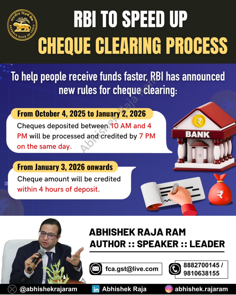 abhishekrajaram's tweet photo. 💳 RBI speeds up cheque clearance!
✅ From 4th Oct 2025 – 2nd Jan 2026: Cheques deposited between 10 AM – 4 PM will be credited by 7 PM same day.
✅ From 3rd Jan 2026 onwards: Cheques will be credited within 4 hours of deposit.
#RBI #ChequeClearing #BankingUpdates #DigitalIndia https://t.co/dEjY2u61vS