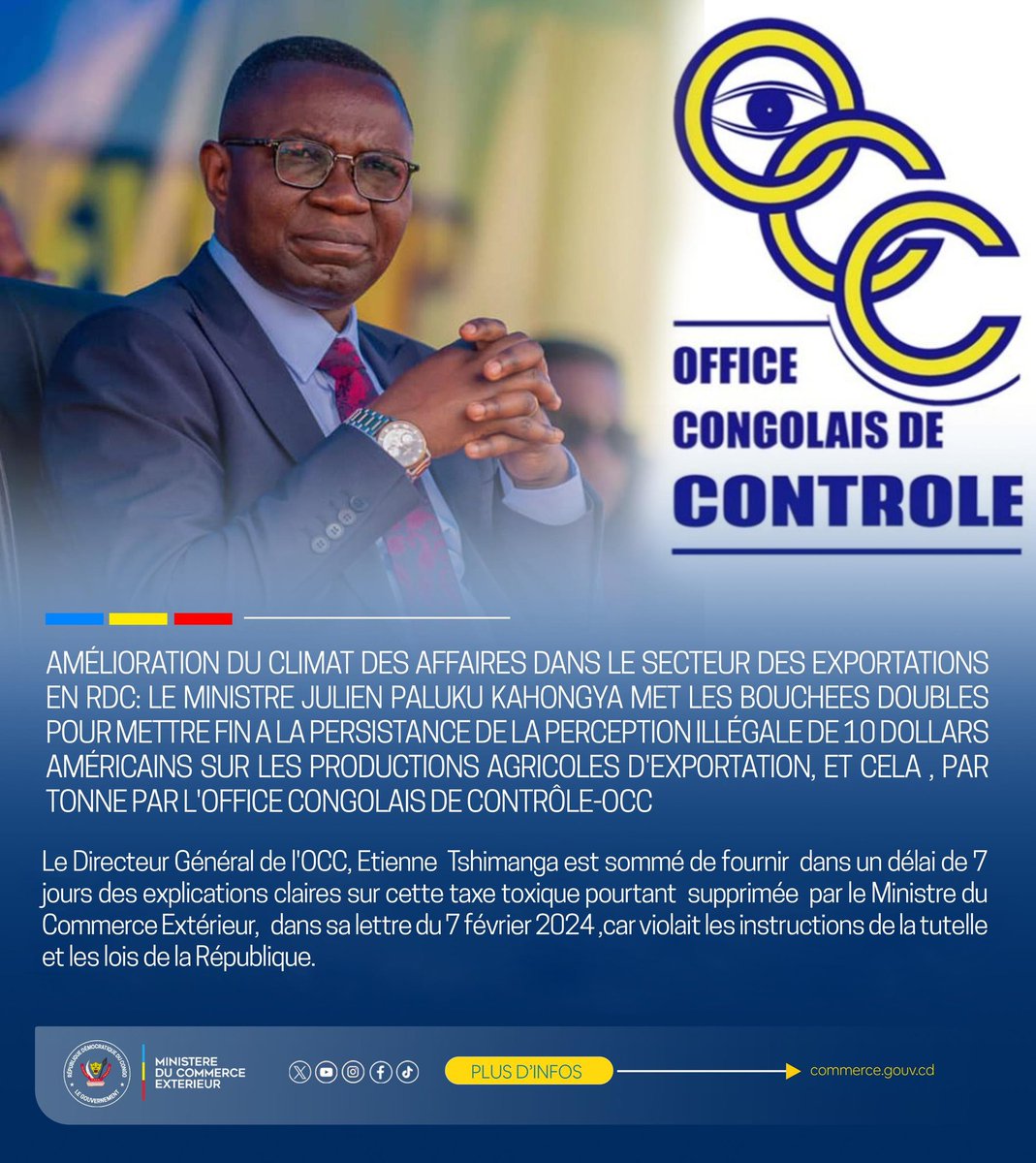 Min. Commerce Exterieur Officiel (@mincomex_rdc) on Twitter photo ●#AméliorationClimatDesAffaires
Le Ministre Julien Paluku Kahongya <a href="/julienpalukucom/">JULIEN PALUKU</a> met les bouchées doubles pour mettre fin à la persistance de la perception illégale de 10 dollars américains sur les productions agricoles d'exportation.
<a href="/Presidence_RDC/">Présidence RDC 🇨🇩</a>
<a href="/fatshi13/">Félix A. Tshisekedi</a> ●#AméliorationClimatDesAffaires
Le Ministre Julien Paluku Kahongya <a href="/julienpalukucom/">JULIEN PALUKU</a> met les bouchées doubles pour mettre fin à la persistance de la perception illégale de 10 dollars américains sur les productions agricoles d'exportation.
<a href="/Presidence_RDC/">Présidence RDC 🇨🇩</a>
<a href="/fatshi13/">Félix A. Tshisekedi</a>