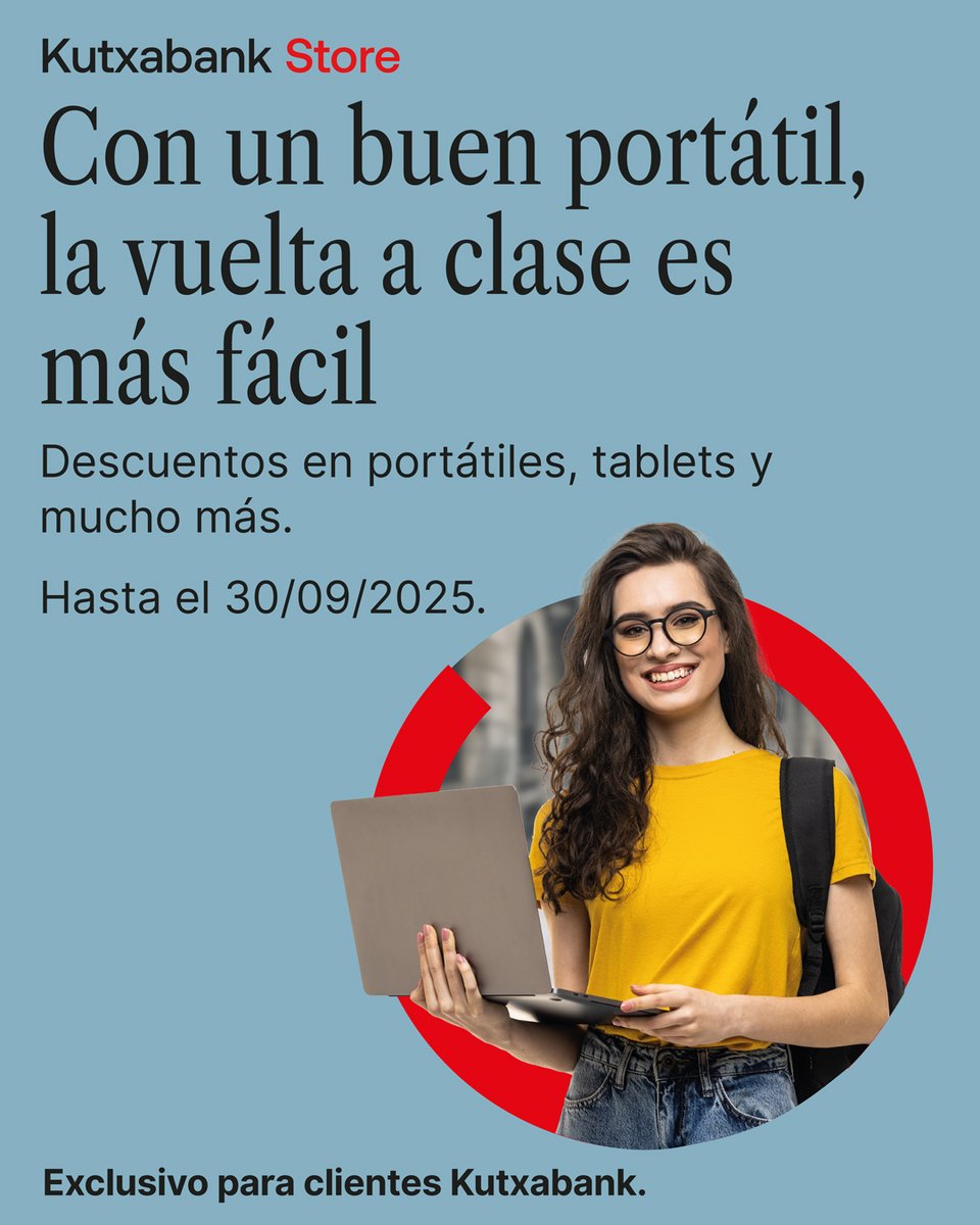 Kutxabank Store | Kutxabank
Con un buen portátil, la vuelta a clase es más fácil. 📚✏️
Descuentos en portátiles, tablets y mucho más. 
📅 Hasta el 30/09/2025. 
Exclusivo para clientes Kutxabank. 

ℹ️ brnw.ch/21wUZCT