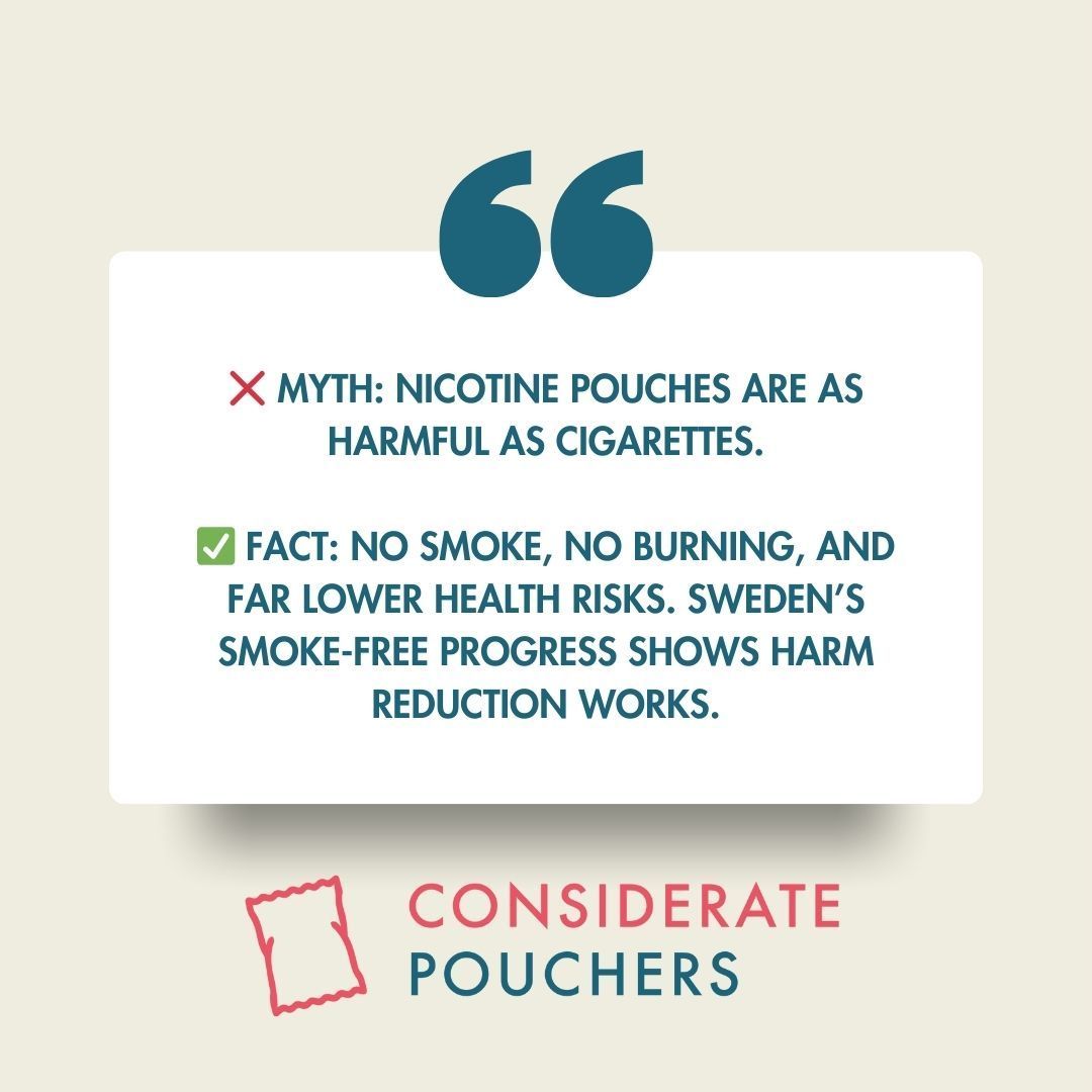 ❌ Myth: Nicotine pouches are as harmful as cigarettes.
✅ Fact: No smoke, no burning, and far lower health risks. Sweden’s smoke-free progress shows harm reduction works. #ProtectPouches
More: consideratepouchers.org/campaigns/reso…