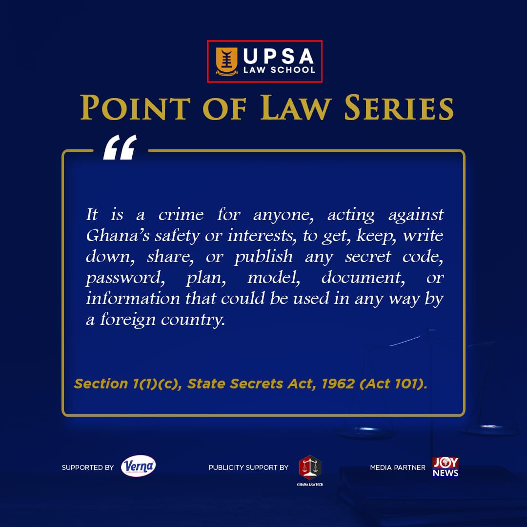 UPSALawSchool's tweet image. Did you know?
Anyone who obtains, keeps, shares, or publishes secret codes, documents, or information that may be used by a foreign country against Ghana’s safety or interests commits a crime under the law.

#UPSA #SecurityAndDefence #LawAndOrder #NationalSecurity #StateSecurity