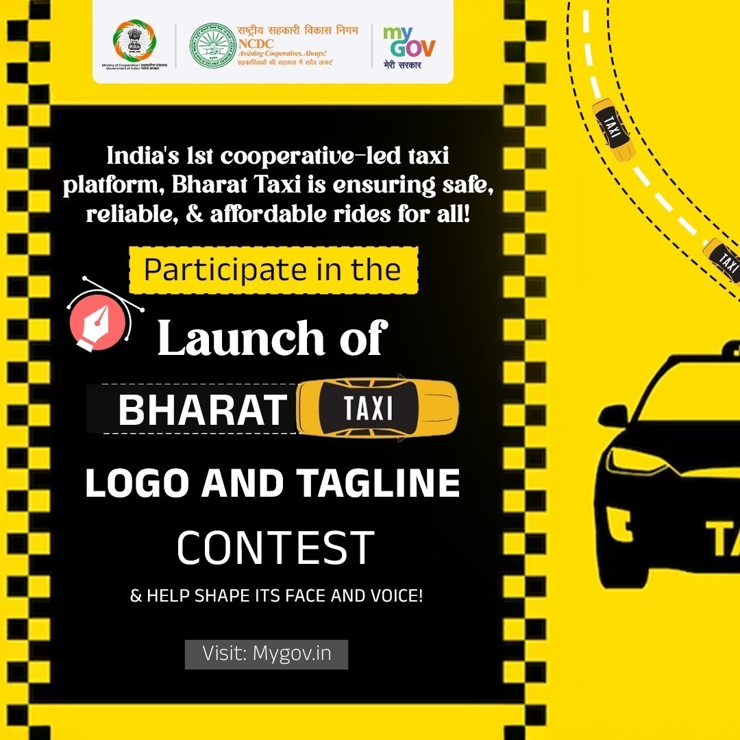 Every Ride, A Step Toward Empowerment!

Be the Creative Force Behind India’s First Cooperative-Led Taxi Platform “Bharat Taxi” 🤝🚖

Design its Logo &amp; Tagline today!

🔗 Join the contest here: mygov.in/task/launch-bh…
#BharatTaxi #CooperativeIndia #EmpoweringCooperatives