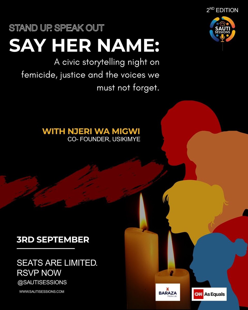 On Sept 3, Sauti Sessions: 2nd Edition confronts one of Kenya’s most urgent crises: femicide. With <a href="/NjeriWaMigwi/">Njeri Wa Migwi™</a> Co Founder <a href="/usikimye/">Usikimye</a> + Tiffany Wanyonyi’s story through CNN As Equals.
📍 Baraza Media Lab | 🕖 5:30PM
🎟 lu.ma/kxst38ds