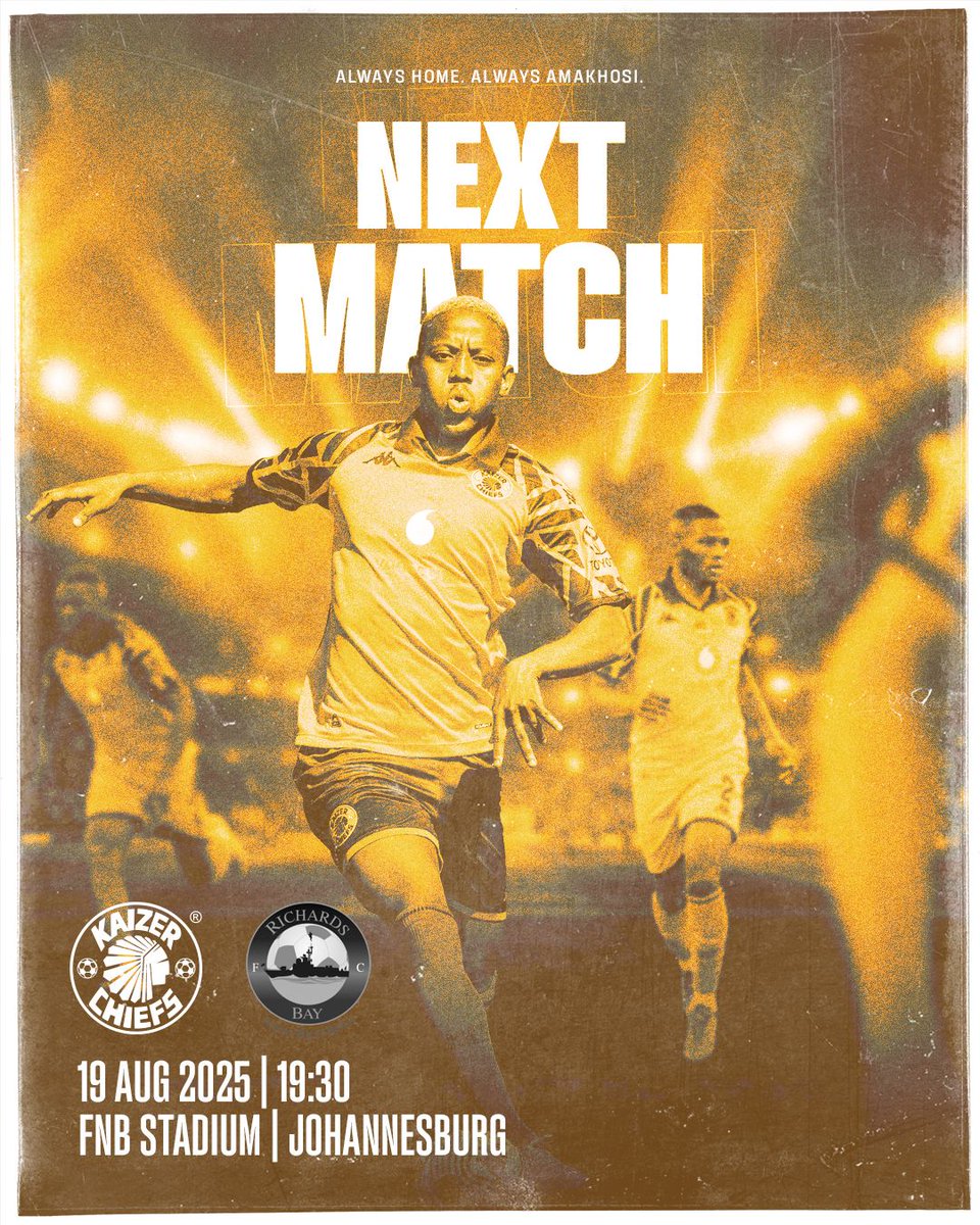 Next Kaizer Chiefs Match!

🏆#BetwayPrem
⚽️Kaizer Chiefs vs. Richards Bay FC
👕First Team 
🗓️Tuesday 19 August 2025
🏟FNB Stadium 
🕞19h30
📺SuperSport 202
🎟R60, Open Tickets: kaizerchiefs.com/kc-tickets
📢Please come early!

#Amakhosi4Life #AlwaysHome