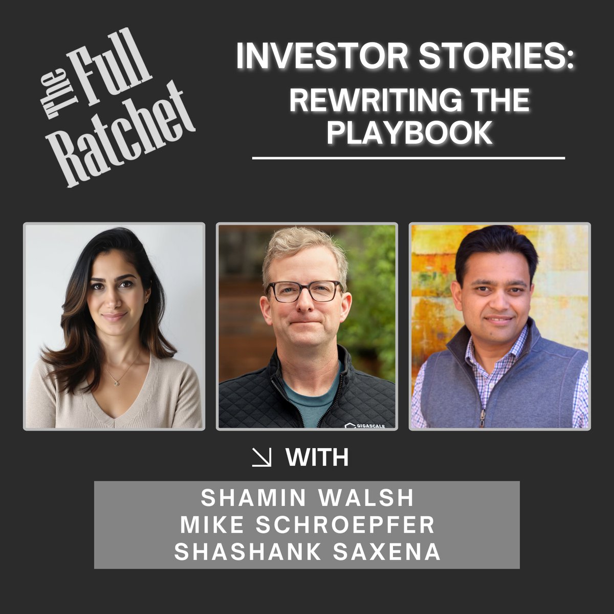 The Full Ratchet (@tfr_pod) on Twitter photo How do top investors evolve their philosophies?
Shamin Walsh of @BAMVentures, <a href="/schrep/">Mike Schroepfer</a> of <a href="/gigascale/">Gigascale</a>, and Shashank Saxena of <a href="/Sierra_Ventures/">SIERRA Ventures</a> share how cycles, founder obsession, and constant innovation have reshaped their approach. Listen to Episode 421 of Investor Stories now. How do top investors evolve their philosophies?
Shamin Walsh of @BAMVentures, <a href="/schrep/">Mike Schroepfer</a> of <a href="/gigascale/">Gigascale</a>, and Shashank Saxena of <a href="/Sierra_Ventures/">SIERRA Ventures</a> share how cycles, founder obsession, and constant innovation have reshaped their approach. Listen to Episode 421 of Investor Stories now.