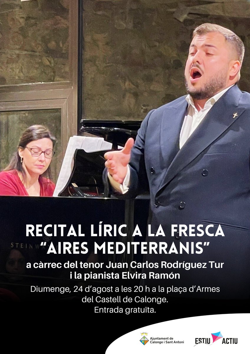 🎶Recital líric a la fresca "Aires Mediterranis", amb el tenor Juan Carlos Rodríguez Tur i la pianista Elvira Ramón.

ℹ️Diumenge, 24 d'agost. 20 h. Plaça d'armes del castell de Calonge. Entrada gratuïta.