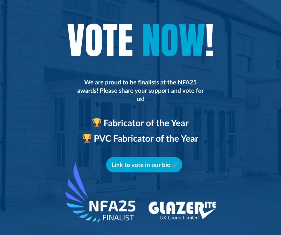 GlazeriteLtd's tweet photo. We are finalists at the NFA Awards 2025 π
Please share your support by voting for us!
Link to vote in our bio π
#nfa25 #workwithus #workwithglazerite #glazerite #fabricationpartner #pvc #pvcfabricator #doubleglazing #thankyou #fabricatoroftheyear #pvcfabricatoroftheyear https://t.co/sLoV1AP7Zm
