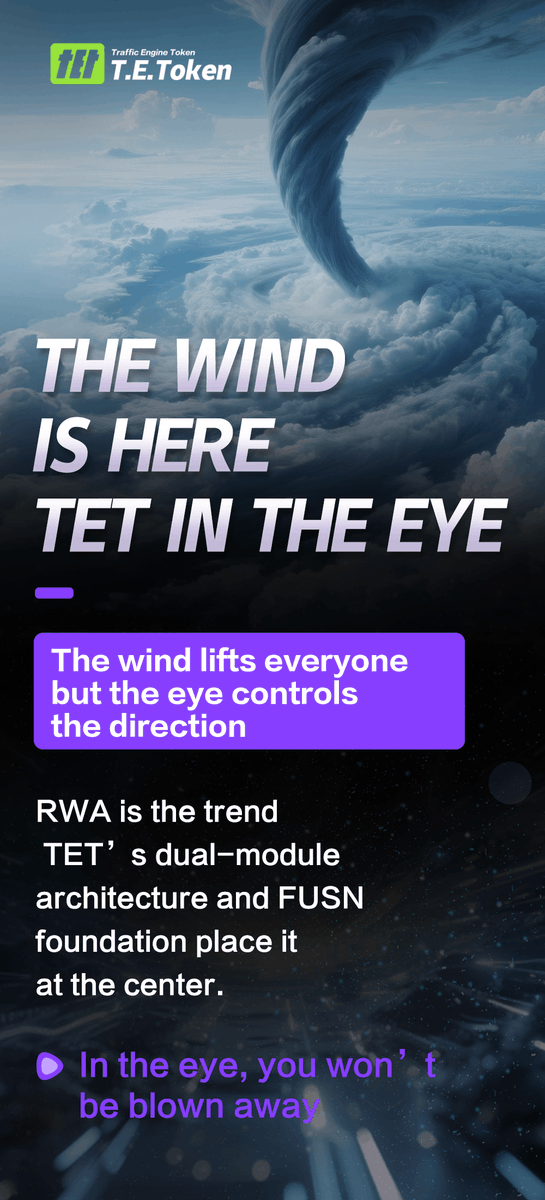 TET_Community's tweet photo. ๐
The Wind Is Here โ TET in the Eye
๐ช๏ธ The wind lifts everyone, but the eye controls the direction
๐ RWA is the trend; TETโs dual-module architecture and FUSN foundation place it at the center
๐ฏ In the eye, you wonโt be blown away
#TET #FUSN #RWA #WindEye https://t.co/OWFz7NT5Gy