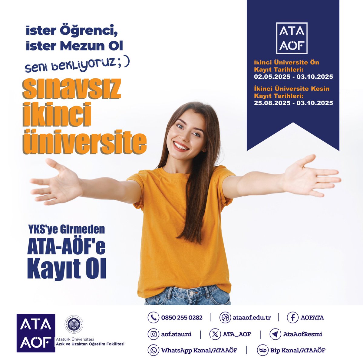 Atatürk Üniversitesi Açıköğretim Fakültesi (ATA-AÖF), 2025 yılı için Sınavsız İkinci Üniversite kayıtlarını başlattı. 🎓

👉 Kimler başvurabilir?

Hâlen bir üniversitede öğrenim görenler

Herhangi bir yükseköğretim programından mezun olanlar