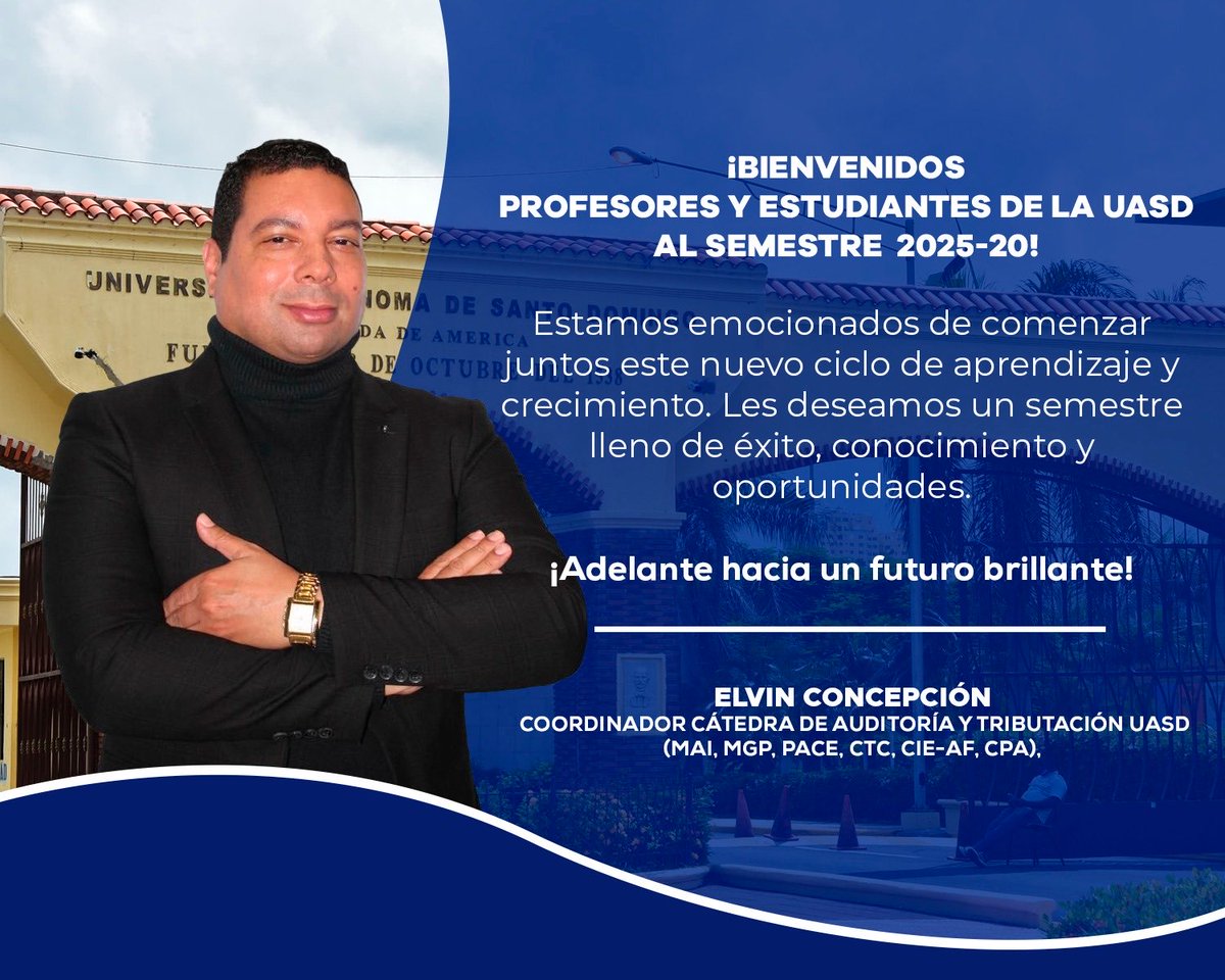 elconcepcion's tweet photo. 🌟 ¡Bienvenidos profesores y estudiantes al semestre 2025-20 en la UASD!
Iniciamos un ciclo lleno de aprendizajes, retos y oportunidades.
💡 ¡Adelante hacia un futuro brillante!
#UASD #Auditoría #Tributación #Educación #Semestre2025 https://t.co/1iZRizHiRF