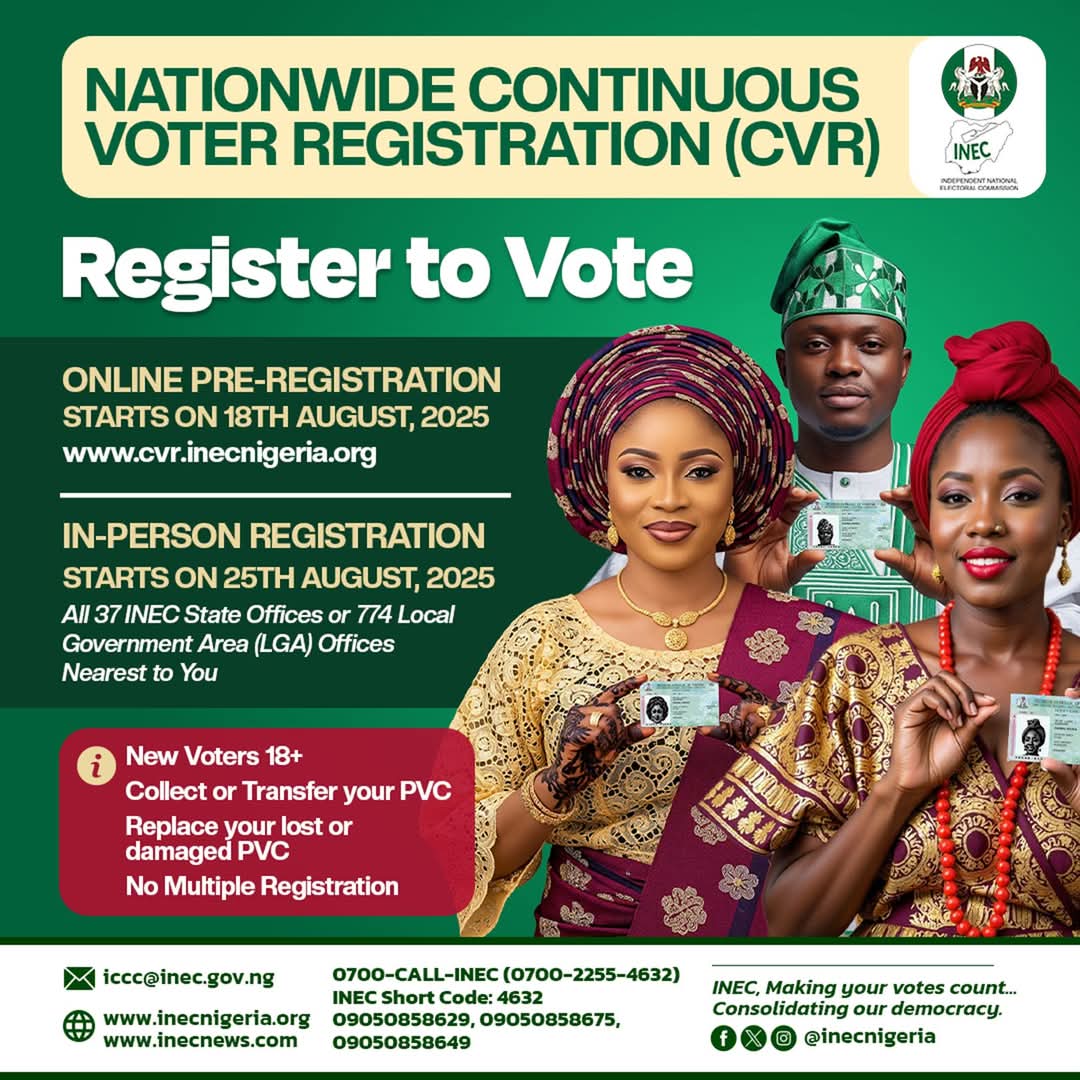 YesAfric's tweet photo. Nationwide Continuous Voter Registration (CVR) begins today!

✅ Online Pre-Registration starts 18th August 2025
👉 Visit: https://t.co/f5QhCR31PA

Don’t wait, get started now 🗳️
#CVR2025

📞 Call INEC: 09050858629 | 09050858675 | 09050858649 https://t.co/2mlY7Exz3O