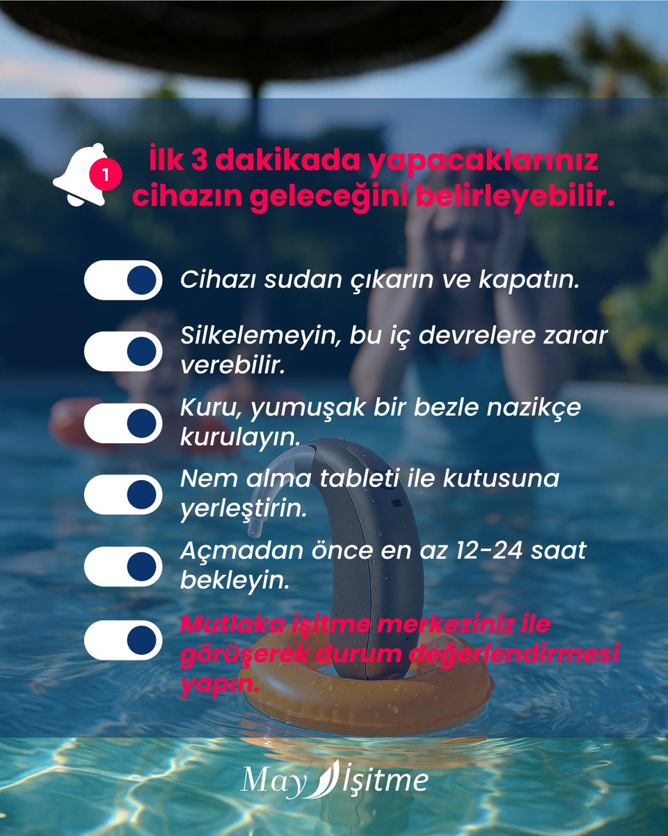 Cihazım suya düştü! Ne yapmalıyım?
Tatilde, havuzda ya da deniz kenarında küçük bir dikkatsizlik büyük hasarlara yol açabilir.
Ama doğru adımları zamanında atarsanız işitme cihazınızı kurtarmak mümkün!
İlk 3 dakika çok kritik! ⏱️