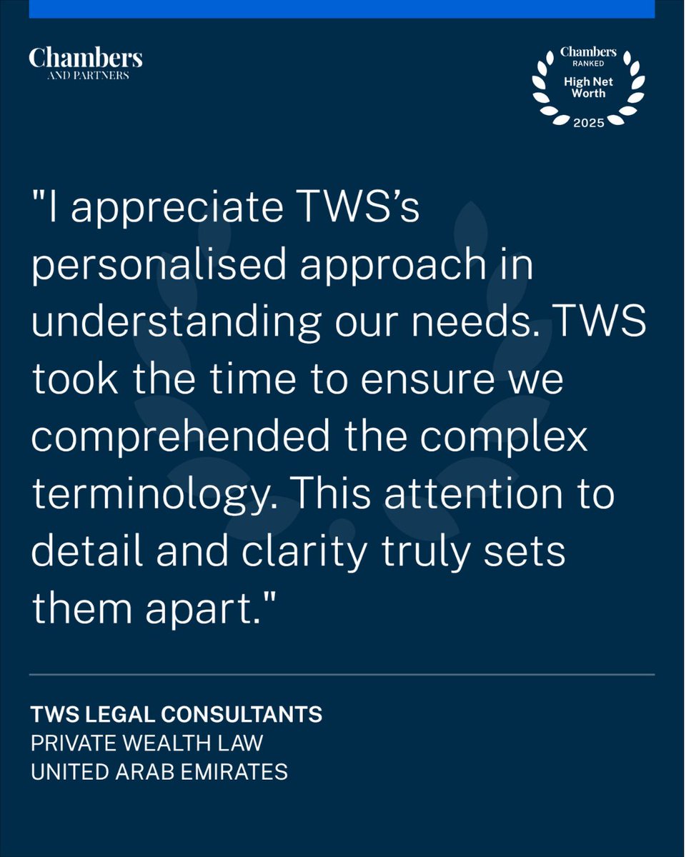 TWSLegal's tweet photo. Client voices matter most.

Following our recent ranking in the Chambers High Net Worth 2025 Guide for Private Wealth Law in the UAE, we are proud to share what our clients had to say about their experience with us.

#TWSLegalConsultants #ChambersHNW2025 #ChambersAndPartners https://t.co/Jjk8JSfTRV