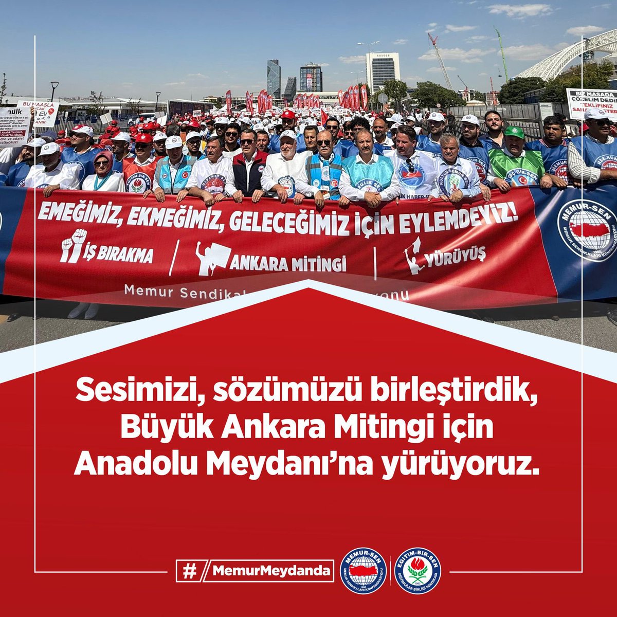 Sesimizi, sözümüzü birleştirdik, Büyük Ankara Mitingi için Anadolu Meydanı’na yürüyoruz.

#MemurMeydanda