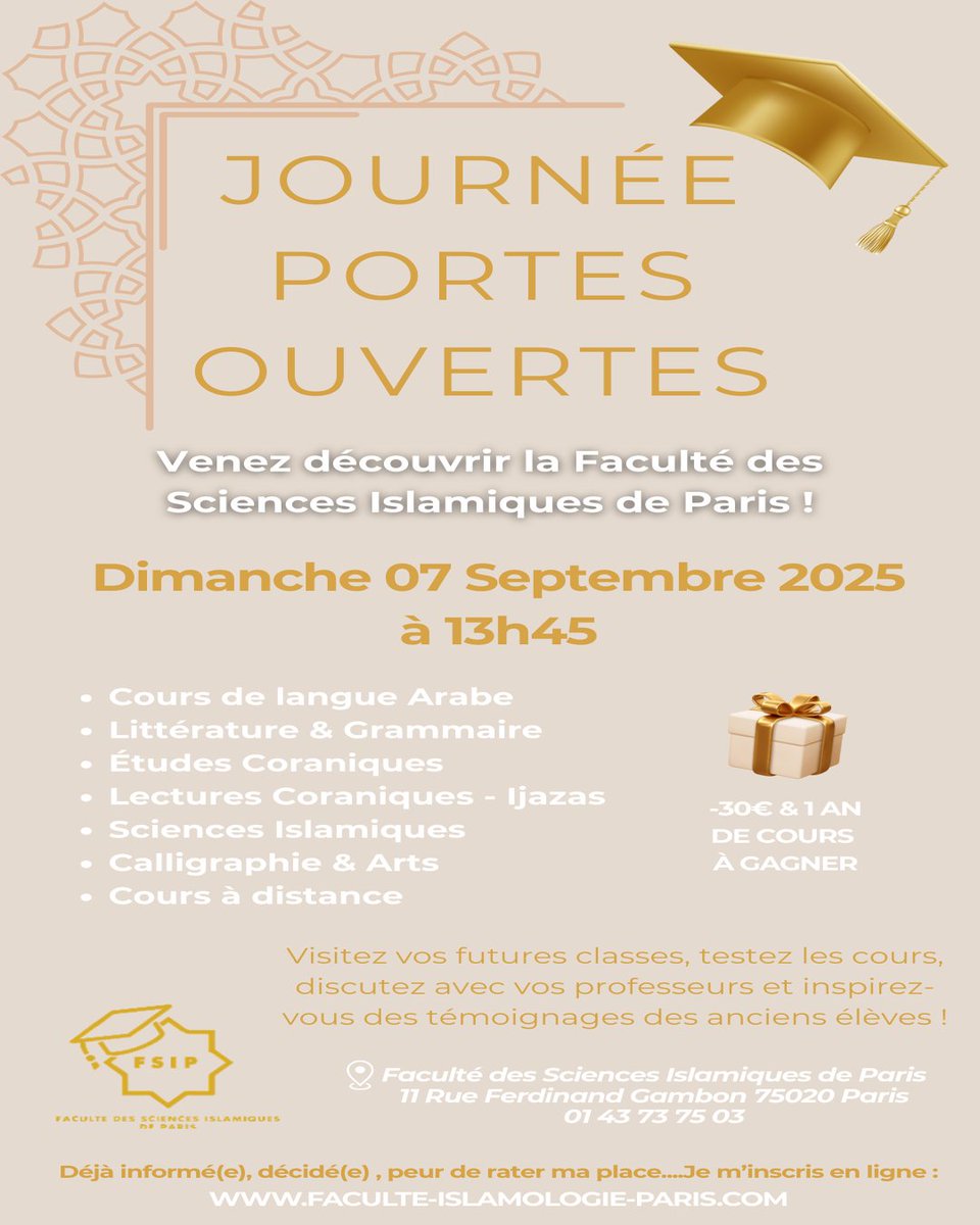 facultislamFSIP's tweet photo. 🌞 L’été passe vite, mais il est encore temps d’investir en toi !

📚 Viens découvrir la FSIP lors de notre Journée Portes Ouvertes :
🗓 Dim. 7 sept. à 13h45 – Paris
🎁 1 an de cours à gagner !

🎟️ Entrée gratuite : https://t.co/Tna5pdcqfB

#FSIP #Islam #Coran #Paris https://t.co/Z4LtryNeio