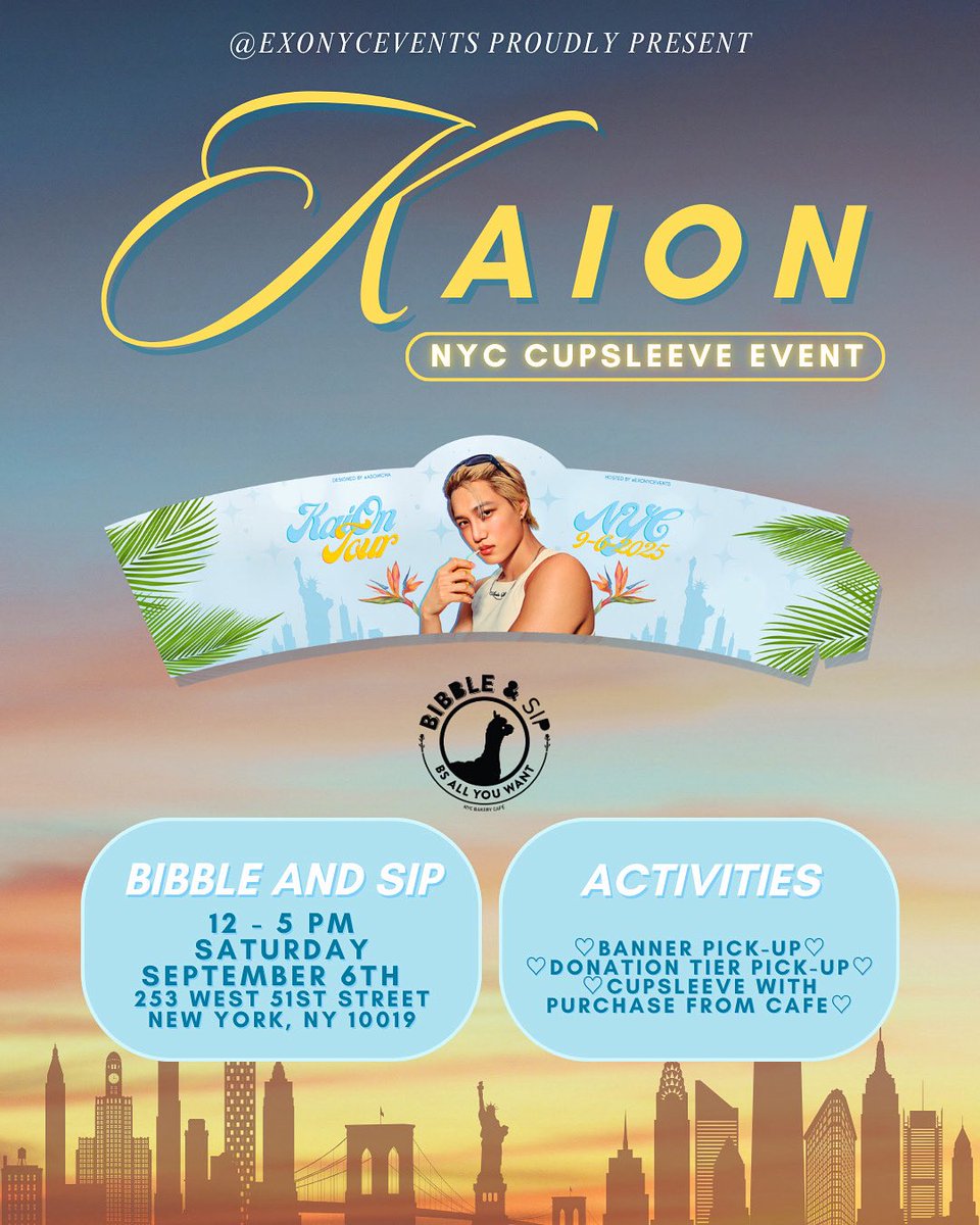 exonycevents's tweet image. We will be hosting a second #KaiOnNYC cupsleeve event on concert day! ☺️💖🩵

Saturday September 6th
12-5pm
Bibble &amp;amp; Sip
253 West 51st Street
New York, NY 10019

Stop by to pick up banners &amp;amp; donation tier item orders, to connect with other fans, &amp;amp; to get excited for the concert!