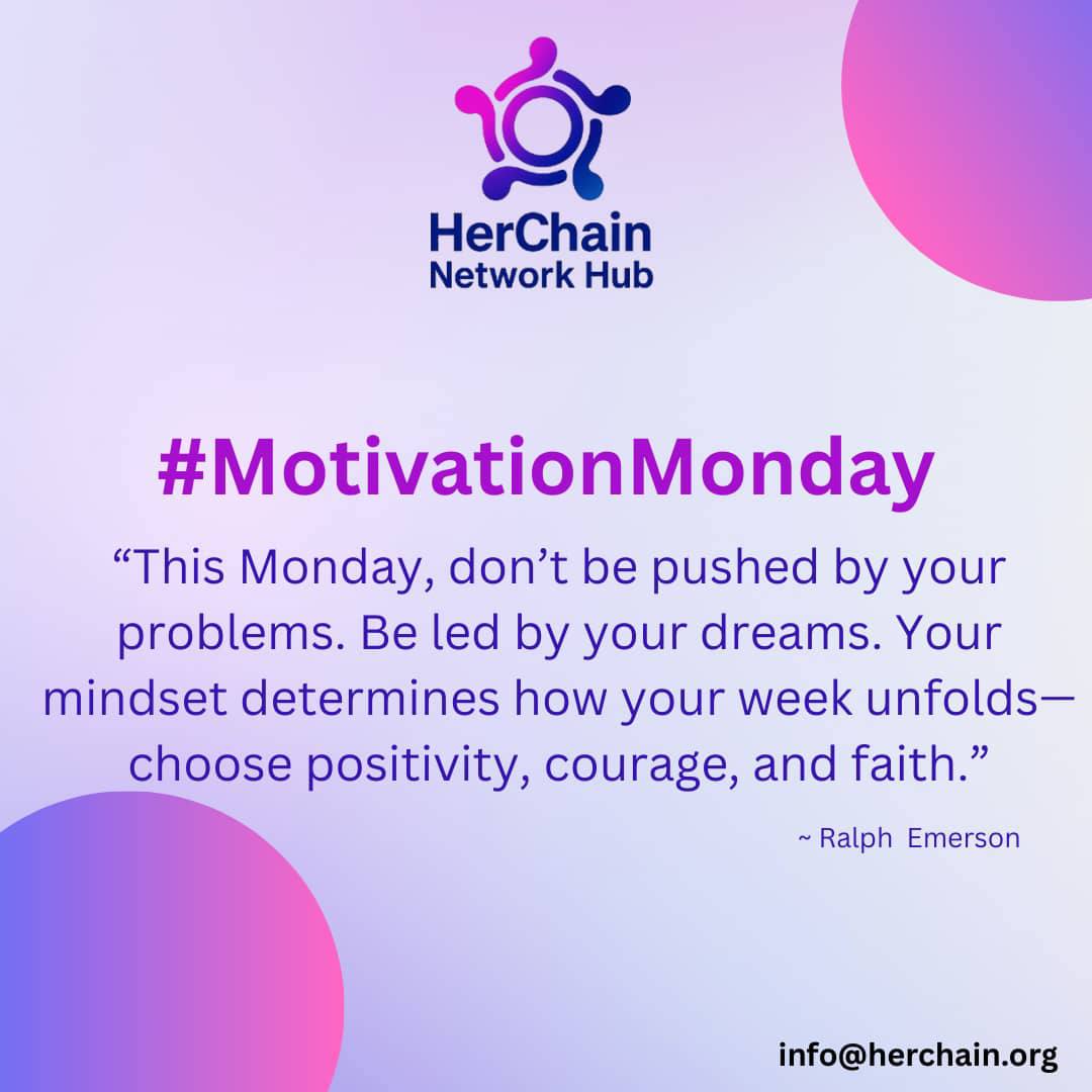 ✨ New week, new energy!
Don’t let problems weigh you down—let your dreams guide you. 💜
#MotivationMonday #HerChain #WomenInTech