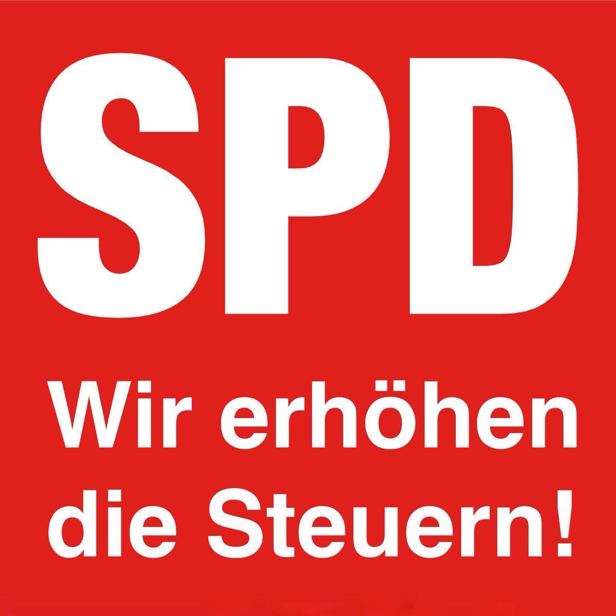 #höhereSteuern #Eilmeldung 
 Die SPD will Steuern erhöhen.