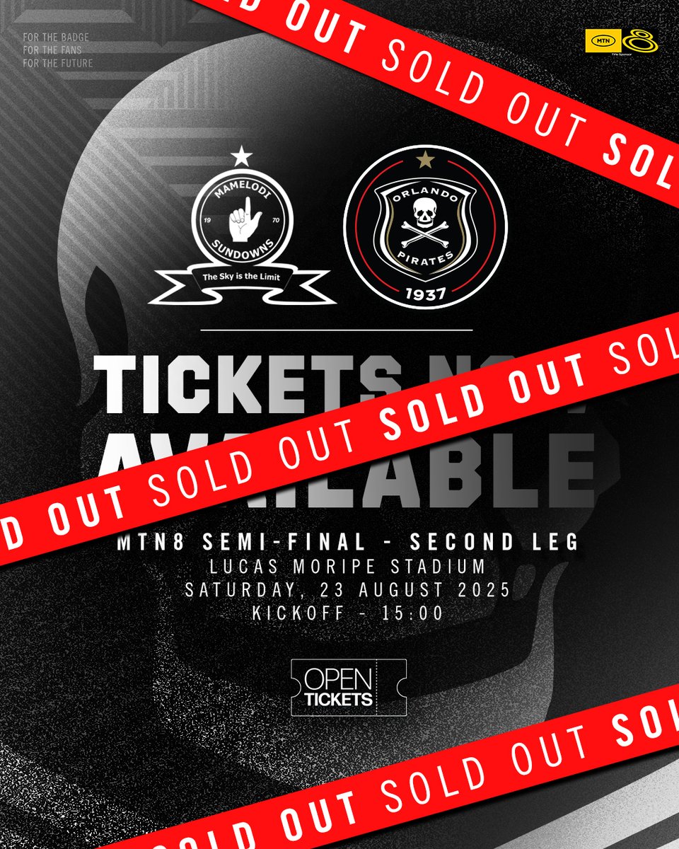 🎟️ #𝐌𝐓𝐍𝟖 𝟐𝐧𝐝 𝐋𝐞𝐠 𝐒𝐞𝐦𝐢-𝐅𝐢𝐧𝐚𝐥 | 𝐒𝐎𝐋𝐃 𝐎𝐔𝐓

🆚 <a href="/Masandawana/">Mamelodi Sundowns FC</a> 
📅 Saturday,23 August 2025
🏟️ Lucas Moripe Stadium

⚫⚪🔴⭐
#OrlandoPirates
#OnceAlways