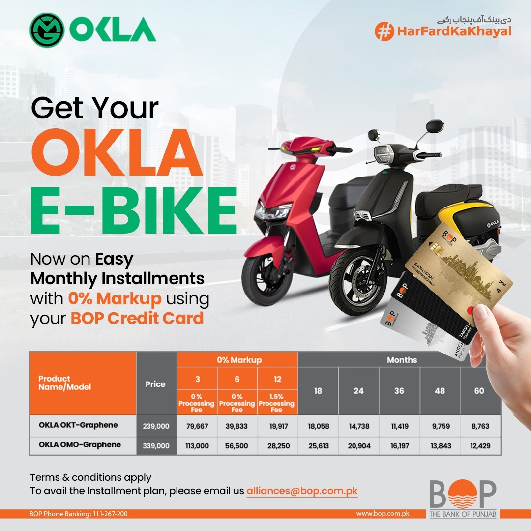 thebankofpunjab's tweet photo. Ride into the future with ease! ⚡🚴
Get your OKLA E-Bike on easy monthly installments with 0% markup using your BOP Credit Card.
#OklaEBike #BOPCreditCard #HarFardKaKhayal #EasyInstallments #GoGreen #SmartRid https://t.co/isSe1wHBMP