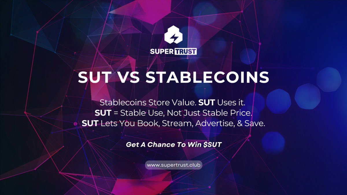 Discover the power of SUT with SuperTrust! Unlike stablecoins, SUT offers stable use for booking, streaming, advertising, and saving. Get a chance to win $SUT today! 🌟💸 #SuperTrust #SUT

#SUTvsStablecoins #CryptoInnovation #SuperTrustClub #WinSUT #BlockchainFuture

🌐